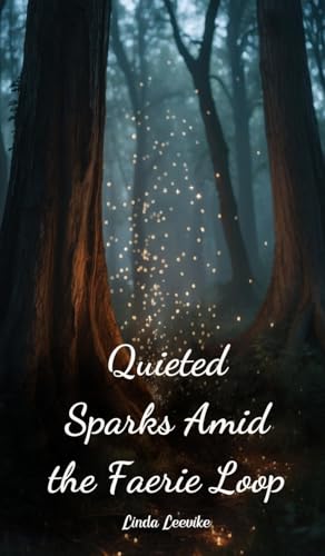 Quieted Sparks Amid the Faerie Loop von Swan Charm
