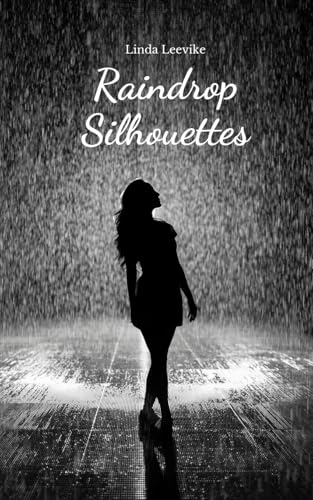 Raindrop Silhouettes von Swan Charm Publishing