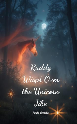 Ruddy Wisps Over the Unicorn Jibe Ruddy Wisps Over the Unicorn Jibe von Swan Charm