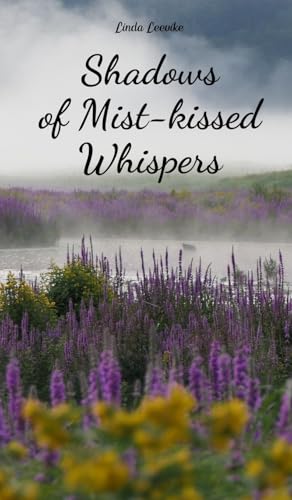 Shadows of Mist-kissed Whispers von Swan Charm Publishing