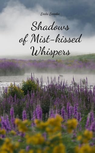 Shadows of Mist-kissed Whispers von Swan Charm Publishing