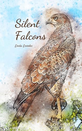 Silent Falcons von Swan Charm Publishing
