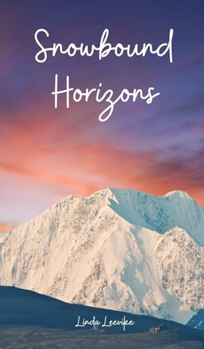 Snowbound Horizons von Swan Charm Publishing