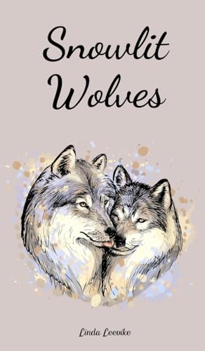 Snowlit Wolves von Swan Charm Publishing