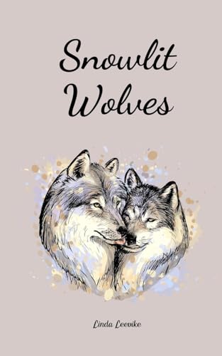 Snowlit Wolves von Swan Charm Publishing