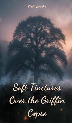 Soft Tinctures Over the Griffin Copse von Swan Charm