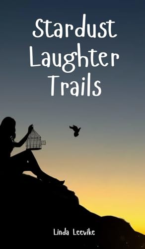 Stardust Laughter Trails von Swan Charm Publishing