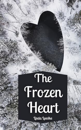 The Frozen Heart von Swan Charm Publishing