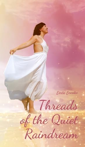 Threads of the Quiet Raindream von Swan Charm Publishing