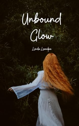 Unbound Glow von Swan Charm Publishing