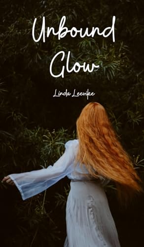 Unbound Glow von Swan Charm Publishing