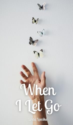 When I Let Go von Swan Charm Publishing