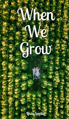 When We Grow von Swan Charm Publishing