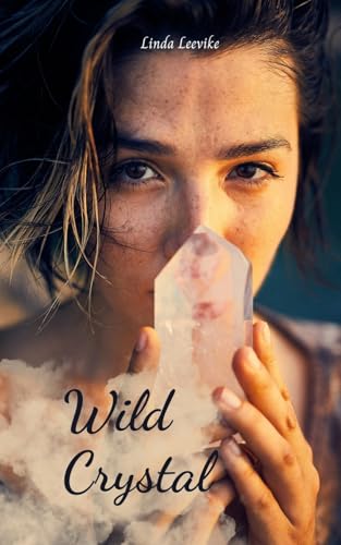 Wild Crystal von Swan Charm Publishing
