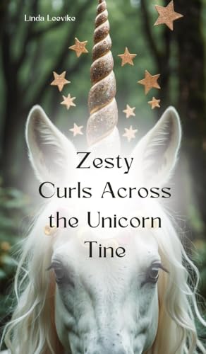 Zesty Curls Across the Unicorn Tine von Swan Charm