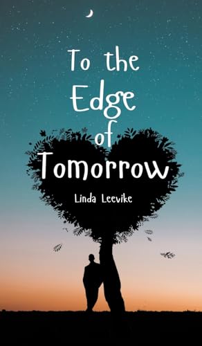 To the Edge of Tomorrow von Swan Charm Publishing