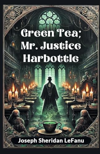 Green Tea; Mr. Justice Harbottle von Double 9 Books