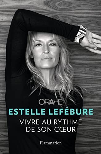 Orahe: Vivre au rythme de son coeur von FLAMMARION