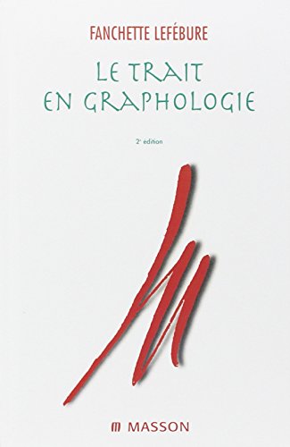 Le trait en graphologie: POD Le trait en graphologie: POD von Elsevier Masson