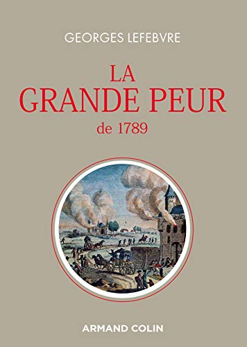 La grande peur de 1789: Suivi de Les foules révolutionnaires von ARMAND COLIN