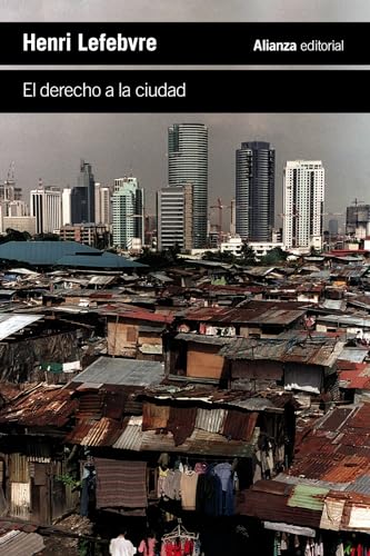 El derecho a la ciudad (El libro de bolsillo - Humanidades) von Alianza Editorial