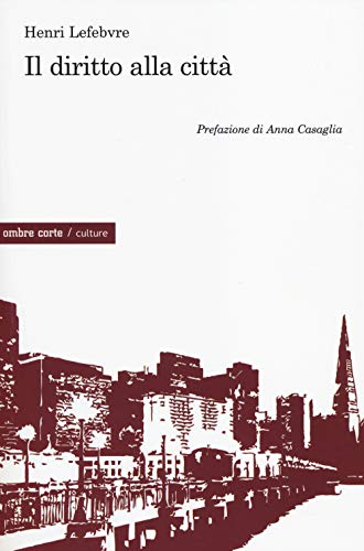 Il diritto alla città (Culture)