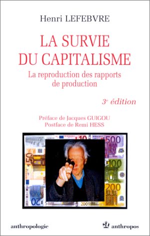 La Survie du capitalisme : La reproduction des rapports de production La Survie du capitalisme : La reproduction des rapports de production von ECONOMICA