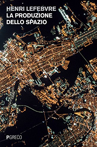 La produzione dello spazio La produzione dello spazio von Pgreco
