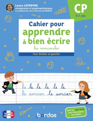 Cahier pour apprendre à bien écrire les minuscules - Pour droitier et gaucher CP Cahier pour apprendre à bien écrire les minuscules - Pour droitier et gaucher CP von BORDAS