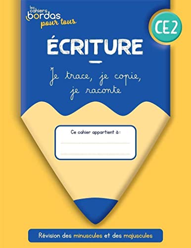 Cahiers Bordas pour tous - Ecriture CE2 - 2022 - Cahier - élève: Je trace, je copie, je raconte von BORDAS