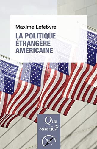 La Politique étrangère américaine