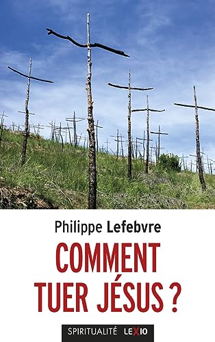 COMMENT TUER JESUS von CERF