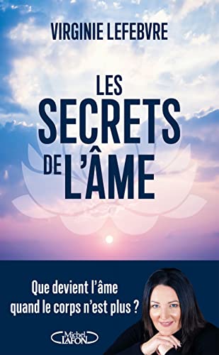 Les secrets de l'âme von MICHEL LAFON