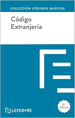 Código Extranjería 3ª EDC.: Código Básico (Códigos Básicos) von Editorial