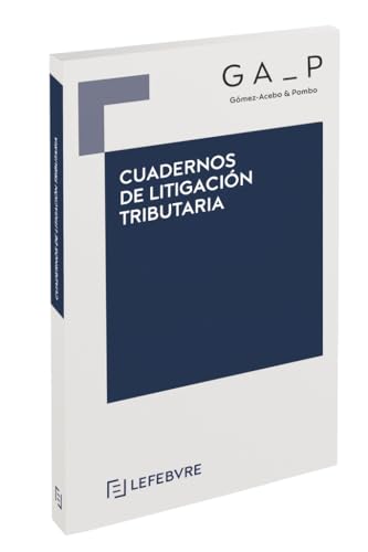 Cuadernos de Litigación Tributaria Cuadernos de Litigación Tributaria von Editorial