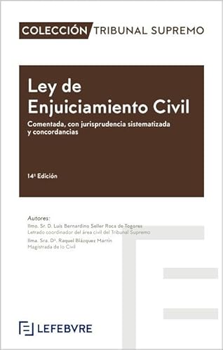 Ley de Enjuiciamiento Civil Comentada 14ª Edición: Colección Tribunal Supremo Ley de Enjuiciamiento Civil Comentada 14ª Edición: Colección Tribunal Supremo von Editorial