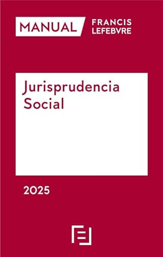 Manual Jurisprudencia Social 2025 Manual Jurisprudencia Social 2025 von Editorial