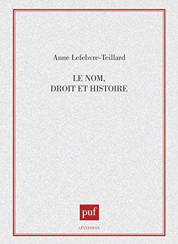 Le nom : droit et histoire von PUF