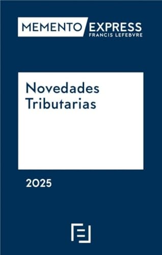 Memento Express Novedades Tributarias 2025 Memento Express Novedades Tributarias 2025 von Editorial