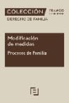 Modificación de medidas. Procesos de Familia 5ª edición: Colección Derecho de Familia Modificación de medidas. Procesos de Familia 5ª edición: Colección Derecho de Familia von Editorial