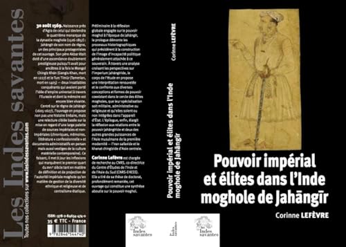 Pouvoir impérial et élites dans l'Inde moghole de Jahangir: (1605-1627) von INDES SAVANTES