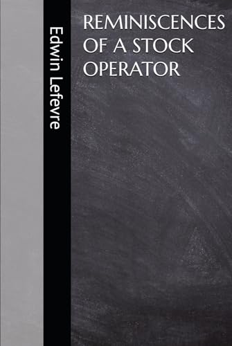 REMINISCENCES OF A STOCK OPERATOR von Independently published
