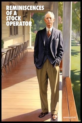 Reminiscences of a Stock Operator (Illustrated) von Independently published