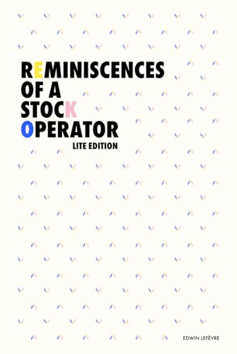 Reminiscences of a Stock Operator (Original Lite Edition) von Independently published