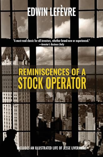 Reminiscences of a Stock Operator (Warbler Classics)