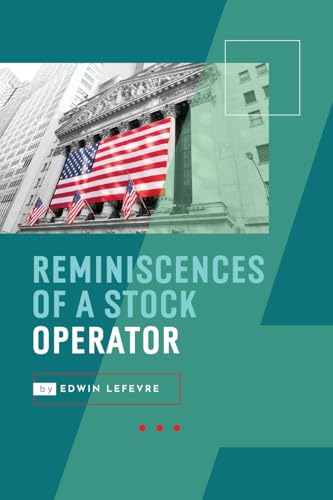 Reminiscences of a Stock Operator von Antiquarius