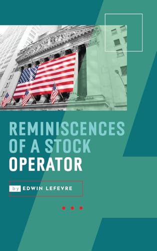Reminiscences of a Stock Operator von Antiquarius