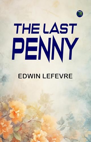 The Last Penny The Last Penny von Anson Street Press