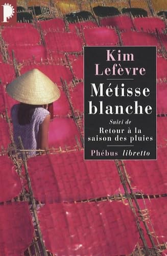 Métisse blanche suivi de Retour à la saison des pluies von LIBRETTO