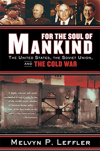For the Soul of Mankind: The United States, the Soviet Union, and the Cold War von Henry Holt